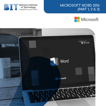 Microsoft Word 2016  (Part 1, 2 & 3)