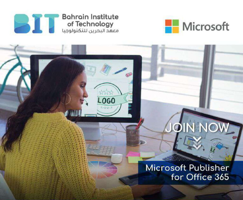 Microsoft Publisher for Office 365 BIT Bahrain Institute of Technology